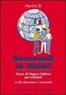 Marina Bi - Benvenuti in Italia! Corso di lingua italiana per stranieri