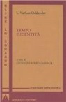 Nathan L. Oaklander, G. Iorio Giannoli - Tempo e identità