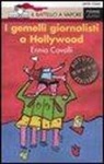 Ennio Cavalli, C. Rapaccini - I gemelli giornalisti a Hollywood
