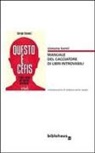 Simone Berni - Questo è Berni. Manuale del cacciatore di libri introvabili