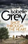 Isabelle Grey, Grey Isabelle - Shot Through the Heart