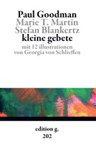 Stefan Blankertz, Pau Goodman, Paul Goodman, Marie Martin, Marie T Martin, Marie T. Martin... - Kleine Gebete