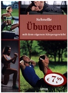 Linda Freutel, Melanie Goldmann - Schnelle Übungen mit dem eigenen Körpergewicht