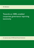 Dirk Beerbaum - Towards an XBRL-enabled corporate governance reporting taxonomy.