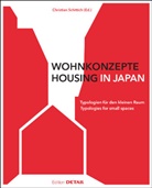 T Baerlocher, Hanne Rössler, Hannes Rössler, Christia Schittich, Christian Schittich, Christia Schittich... - Wohnkonzepte in Japan. Housing in Japan