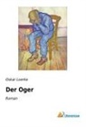 Oskar Loerke - Der Oger