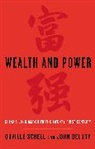 John Delury, Delury John, Orville Schell, Schell Orville - Wealth and Power
