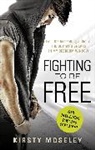 Kirsty Moseley, Moseley Kirsty - Fighting To Be Free
