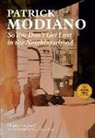 Patrick Modiano - So You Don't Get Lost in the Neighbourhood