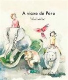 Rosa Barasoain, Azahar López de los Monteros Giner - A viaxe de Peru
