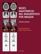 Peter Fleckenstein, Jorgen Tranum-Jensen - Bases anatómicas del diagnóstico por imagen