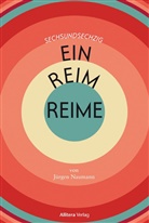 Jürgen Naumann - Sechsundsechzig Ein-Reim-Reime