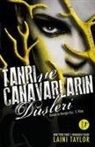 Laini Taylor - Tanri ve Canavarlarin Düsleri