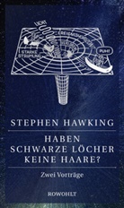 Stephen Hawking, Stephen W. Hawking - Haben Schwarze Löcher keine Haare?