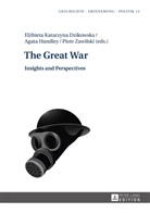 El¿bieta Katarzyna Dzikowska, Elzbieta Dzikowska, Elzbieta Katarzyna Dzikowska, Agata Handley, Anna Wolff-Poweska, Piotr Zawilski - The Great War