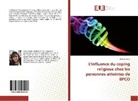 Jessica Sotto - L'influence du coping religieux chez les personnes atteintes de BPCO