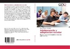 Manuel Ricardo Velázquez - Adolescencia y adaptación escolar