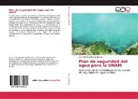 Eva Carolina Marini Bulbarela - Plan de seguridad del agua para la UNAM