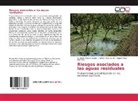 Auristel Malavé Acuña, Auristela Malavé Acuña, Martine, Miguel Angel Martinez, Ramó Silva-Acuña, Ramón Silva-Acuña - Riesgos asociados a las aguas residuales