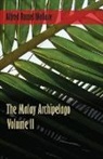 Wallace Alfred Russel - The Malay Archipelago, Volume 2