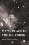Wallace Alfred Russel - Man's Place in the Universe