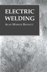 Alan Marion Bennett - Electric Welding