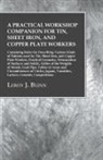 Leroy J. Blinn - A Practical Workshop Companion for Tin, Sheet Iron, and Copper Plate Workers