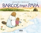 Jessixa Bagley - Barcos para papa / Boats for Papa