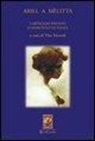 Vito Moretti - Ariel a Melitta. Carteggio inedito D'Annunzio-De Felici