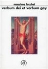 Massimo Lacchei - Verbum dei et verbum gay
