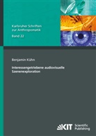 Benjamin Kühn - Interessengetriebene audiovisuelle Szenenexploration
