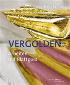 Hans Kellner - Vergolden