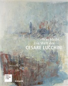 Rainer Lawicki, Cesare Lucchini, Kunstmuseu Bern, Kunstmuseum Bern, Matthias Frehner, Kunstmuseum Bern - "Was bleibt."