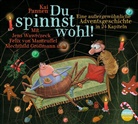 Kai Pannen, Felix von Manteuffel, Mechthild Grossmann, Felix von Manteuffel, Jens Wawrczeck - Du spinnst wohl!, 2 Audio-CD (Audio book)