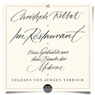 Christoph Ribbat, Jürgen Tarrach - Im Restaurant, 5 Audio-CDs (Audiolibro)