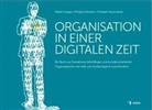 Malte Foegen, Malte Fogen, Christian Kaczmarek, Erdmann Philipp - Organisation in einer Digitalen Zeit