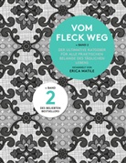 Erica Matile - Vom Fleck weg. Bd.2