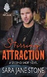 Sara Jane Stone - Stirring Attraction