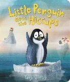 Tadgh Bentley, Tadgh Bentley - Little Penguin Gets the Hiccups Board Book