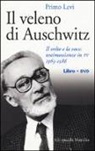 Primo Levi, S. Gawronski, F. Sessi - Il veleno di Auschwitz. Il volto e la voce: testimonianze in tv 1963-1986