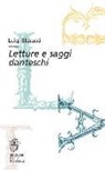 Luigi Blasucci - Letture e saggi danteschi