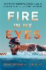 Tom Sileo, Brad Snyder - Fire in My Eyes