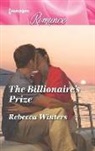 Rebecca Winters - The Billionaire's Prize