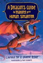 Mary GrandPre, Joanne Ryder, Laurence Yep, Laurence Ryder Yep, Mary GrandPre - A Dragon's Guide to Making Your Human Smarter