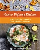 Mat Edelson, Rebecca Katz, Rebecca/ Edelson Katz - The Cancer-Fighting Kitchen, Second Edition