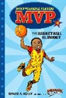 David A. Kelly, Scott Brundage, David A Kelly, David A. Kelly, Scott Brundage - MVP #4: The Basketball Blowout