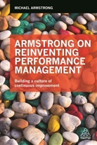 Michael Armstrong, Armstrong Michael - Armstrong on Reinventing Performance Management