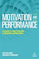 Adrian Furnham, Adrian F. Furnham, Adrian F. Macrae Furnham, Ian Macrae, MacRae Ian - Motivation and Performance