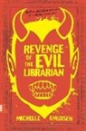 Michelle Knudsen - Revenge of the Evil Librarian
