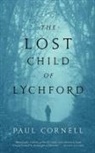 Paul Cornell - The Lost Child of Lychford